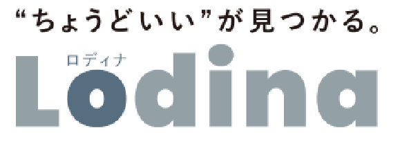 ”ちょうどいい”が見つかる Lodina